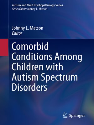 cover image of Comorbid Conditions Among Children with Autism Spectrum Disorders